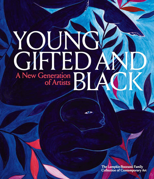 Young Gifted And Black: A New Generation of Artists